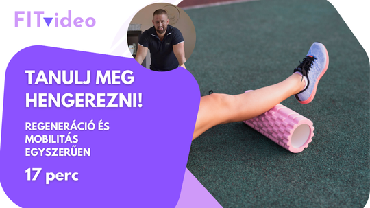 Tanulj meg hengerezni!